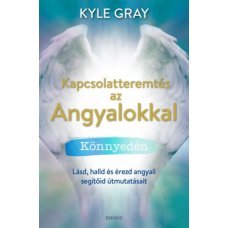 Kapcsolatteremtés az Angyalokkal könnyedén        21.95 + 1.95 Royal Mail